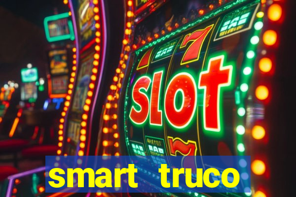 smart truco paulista e mineiro